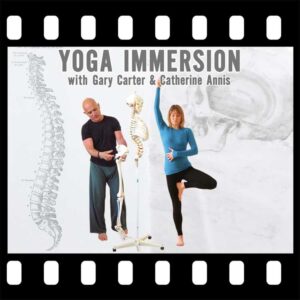Scaravelli Inspired Video, Yoga Immersion, Catherine Annis, Gary Carter, Yoga Video
