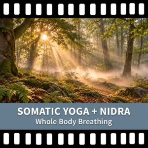 Yoga Nidra, Whole Body Breathing, Somatic Yoga Video, Scaravelli Inspired, Catherine Annis