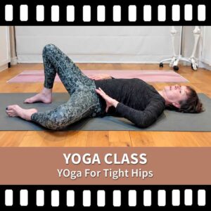 Yoga for Tight Hips, Hip Strengthening Exercises, Pelvic Stability, Yoga for the Pelvis